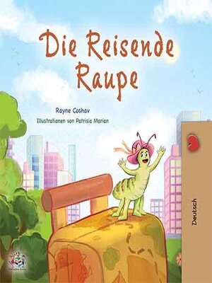 cover image of Die reisende Raupe